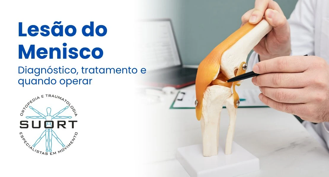 Lesão de Menisco do Joelho - SUORT Clínica Integrada Perdizes São Paulo